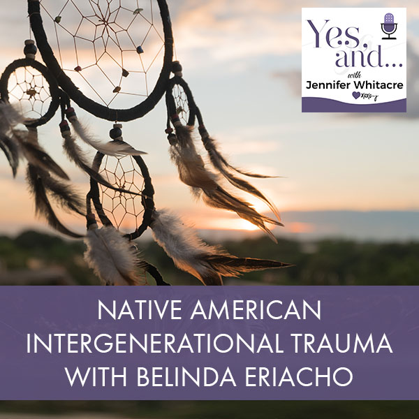 YA 46 | Native American Intergenerational Trauma